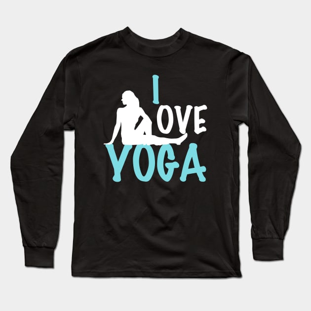 I Love Yoga Long Sleeve T-Shirt by epiclovedesigns